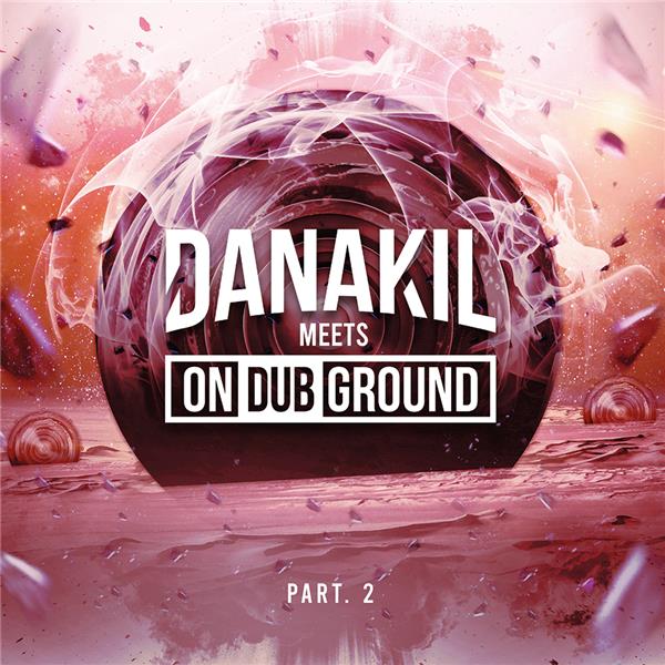 Danakil meets OnDubGround 2