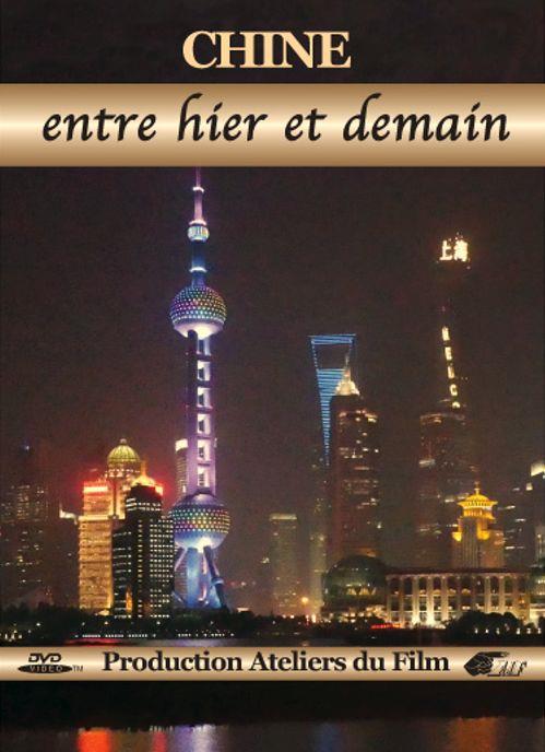 Chine, entre hier et demain DVD