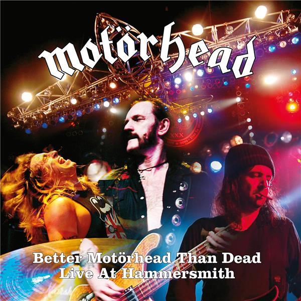 better motörhead than dead live