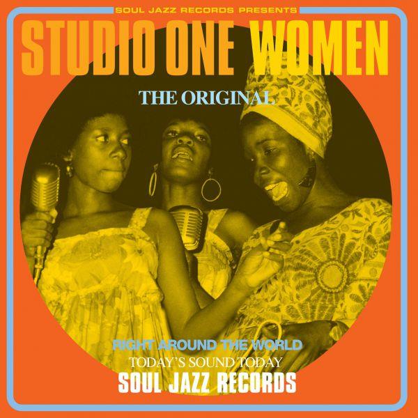 Soul Jazz Records Presents - Studio One Women