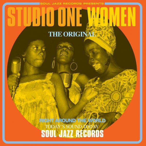 Soul Jazz Records Presents - Studio One Women