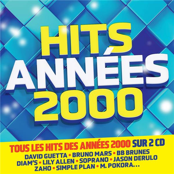 Hits Des Années 2000