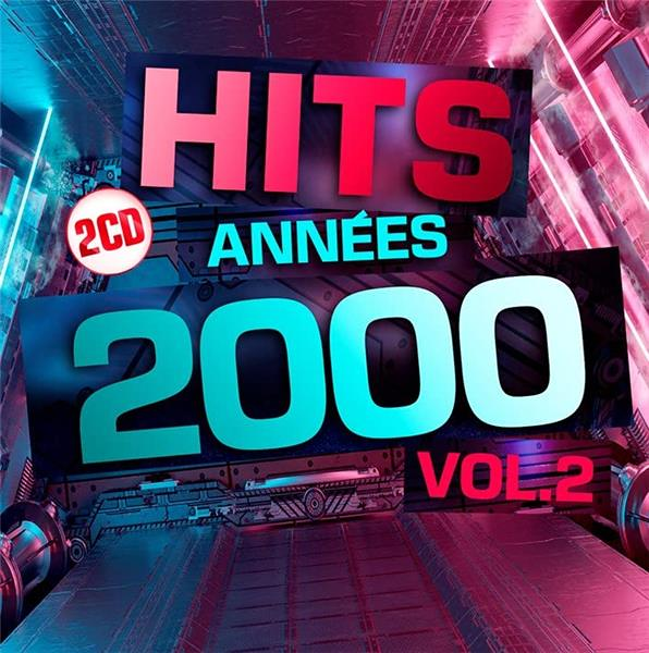 Hits Années 2000, Vol. 2