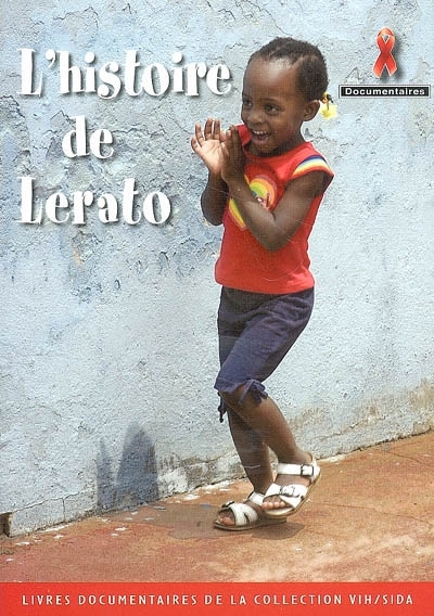 L'HISTOIRE DE LERATO (Jeunesse)
