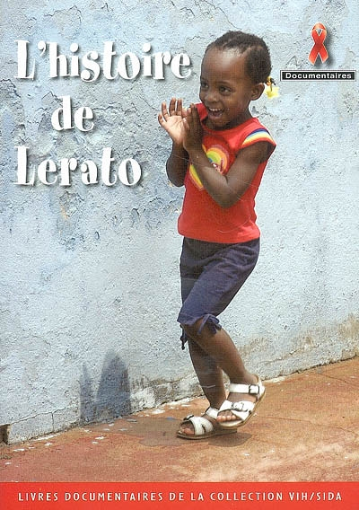 L'HISTOIRE DE LERATO (Jeunesse)
