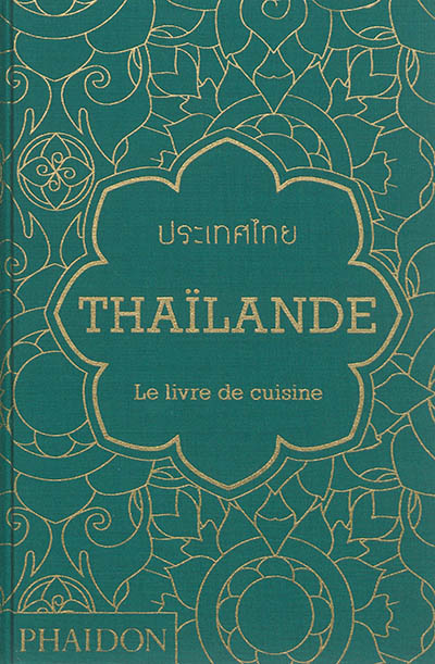 Thaïlande - Le livre de cuisine (Relié)