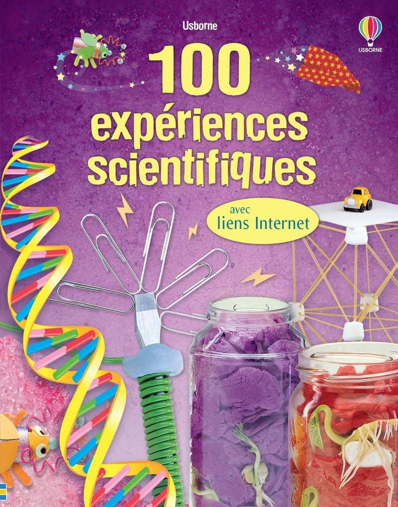 100 expériences scientifiques - avec liens internet (Jeunesse)