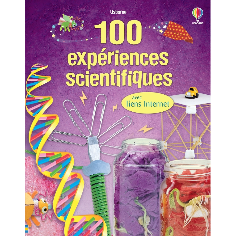 100 expériences scientifiques - avec liens internet (Jeunesse)
