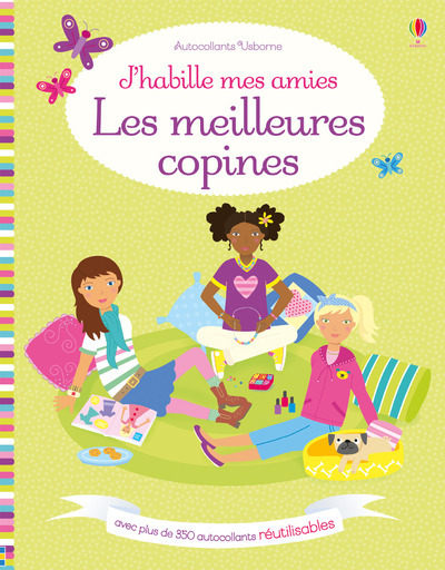J'habille mes amies - Les meilleures copines - Autocollants Usborne (Jeunesse)
