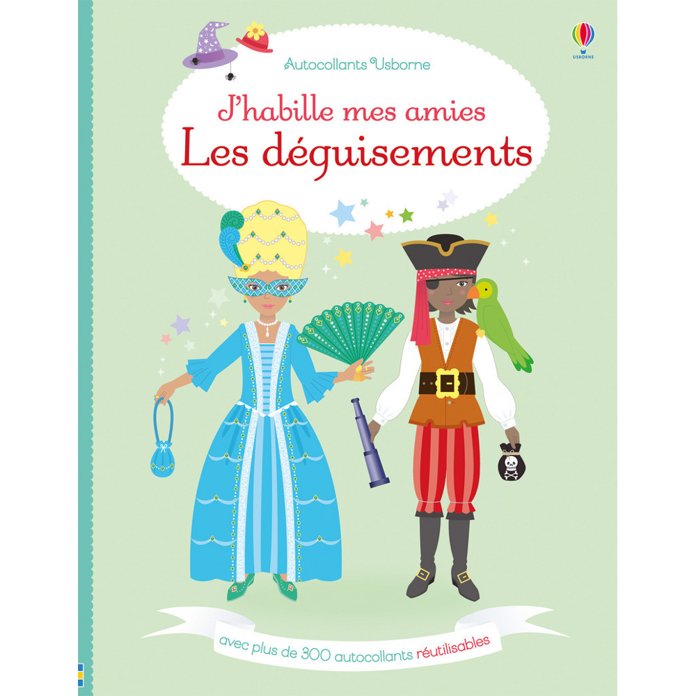 J'habille mes amies - Les déguisements - Autocollants Usborne (Jeunesse)