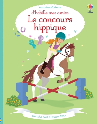 J'habille mes amies - Le concours hippique - Autocollants Usborne (Jeunesse)