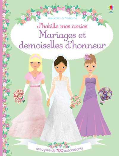J'habille mes amies - Mariages et demoiselles d'honneur (Jeunesse)