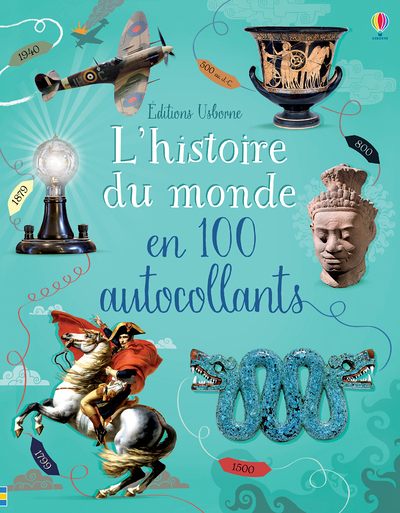 L'histoire du monde en 100 autocollants - Documentaires en autocollants (Jeunesse)