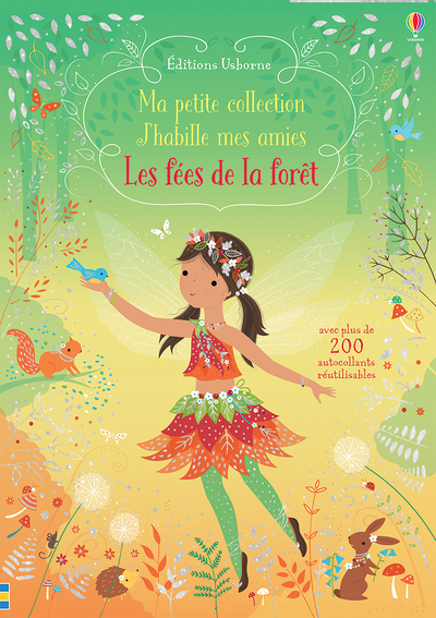 Les fées de la forêt - Ma petite collection - J'habille mes amies (Jeunesse)