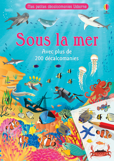 Sous la mer - Mes petites décalcomanies Usborne (Jeunesse)