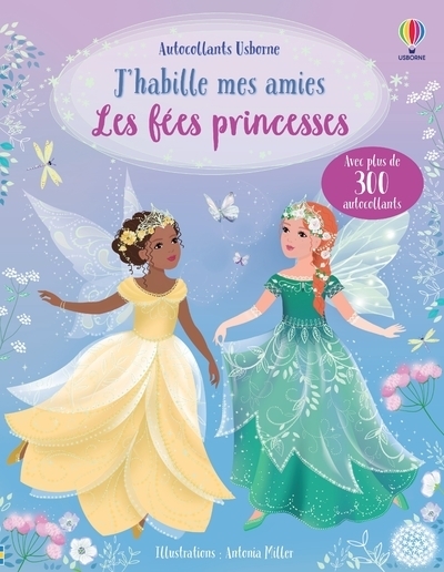 Les fées princesses - J'habille mes amies (Jeunesse)