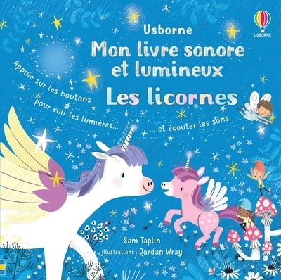 Les licornes - Mon livre sonore et lumineux (Jeunesse)