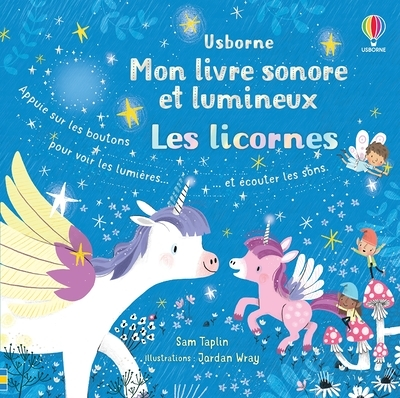 Les licornes - Mon livre sonore et lumineux (Jeunesse)