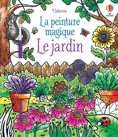 Le jardin - La peinture magique (Jeunesse)