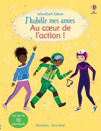 Au coeur de l'action ! - J'habille mes amies (Broché)
