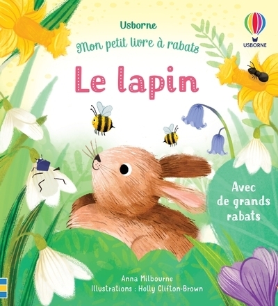 Le lapin - Mon petit livre à rabats (Cartonné)