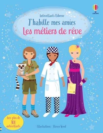 Les métiers de rêve - J'habille mes amies (Broché)