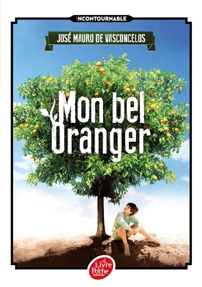 Mon bel oranger (Poche)