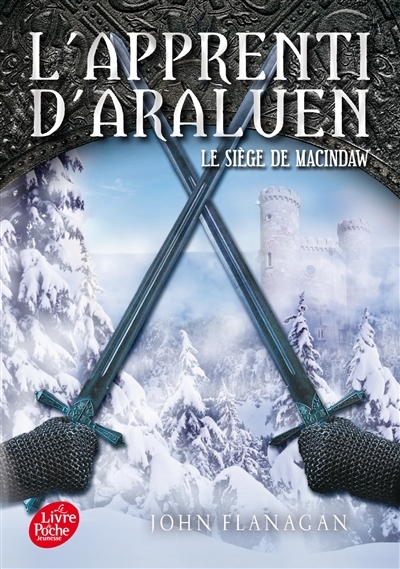 L'Apprenti d'Araluen - Tome 6 - Le siège de Macindaw (Poche)
