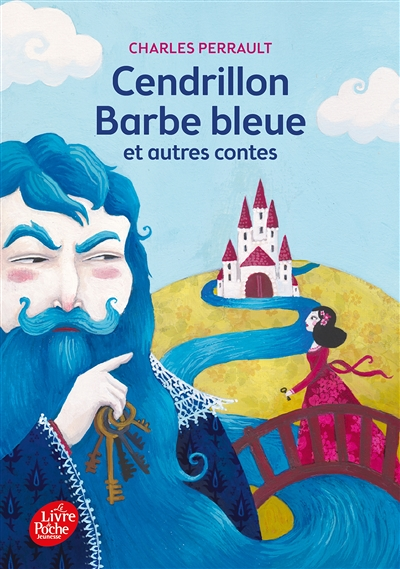Cendrillon / Barbe Bleue et autres contes - Texte intégral (Poche)