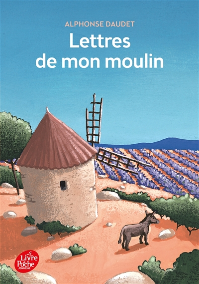 Lettres de mon moulin - Texte intégral (Poche)