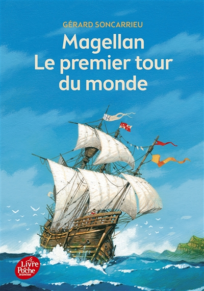 Magellan - Le premier tour du monde (Poche)