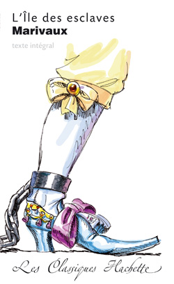 Classique Hachette - L'Île des esclaves, Marivaux BAC 2023 - Texte intégral (Poche)