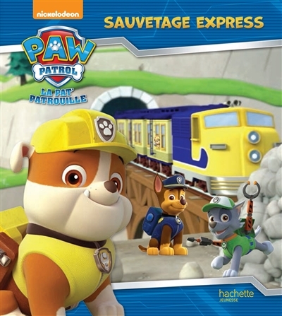 Paw Patrol - La Pat' Patrouille / La Pat' Patrouille Sauvetage express (Jeunesse)