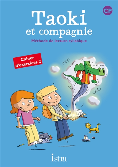 Taoki et compagnie CP - Cahier d'exercices 2 - Edition 2010 (Broché)