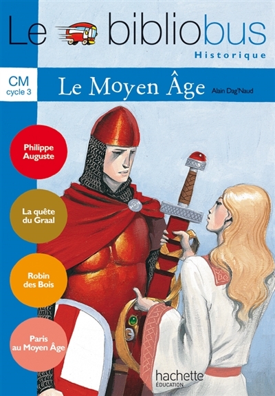 Le Bibliobus N° 18 CM - Le Moyen Age - Livre de l'élève - Ed.2006 (Broché)