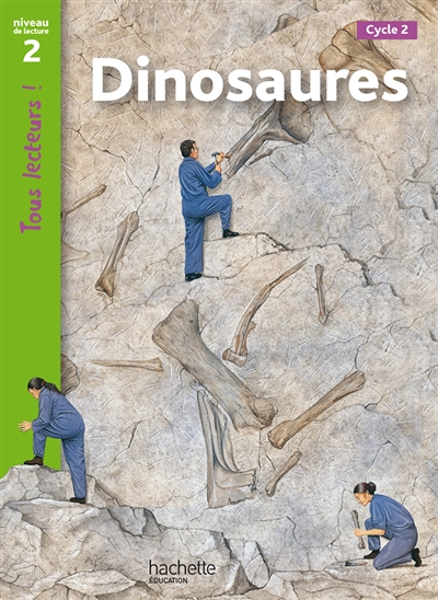 Dinosaures Niveau 2 - Tous lecteurs ! - Ed.2010 (Broché)