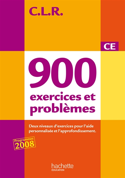 CLR 900 exercices et problèmes CE - Corrigés - Ed.2010 (Broché)