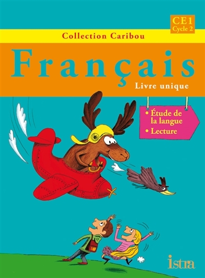 Caribou Français CE1 - Livre de l'élève - Edition 2012 (Broché)