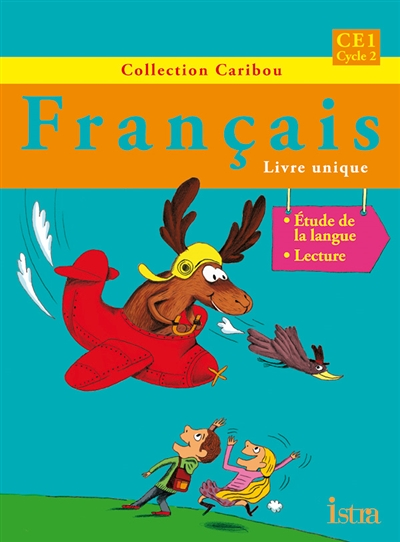 Caribou Français CE1 - Livre de l'élève - Edition 2012 (Broché)
