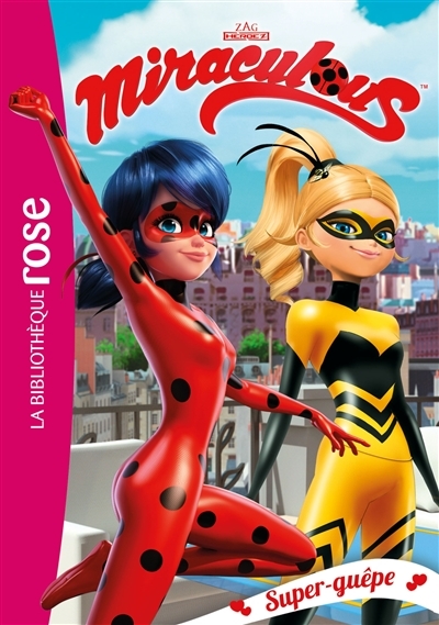 Miraculous 16 - Super-guêpe (Poche)