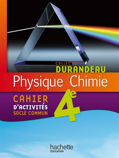 Physique-Chimie 4e - Cahier d'activités Socle commun - Edition 2011 (Broché)
