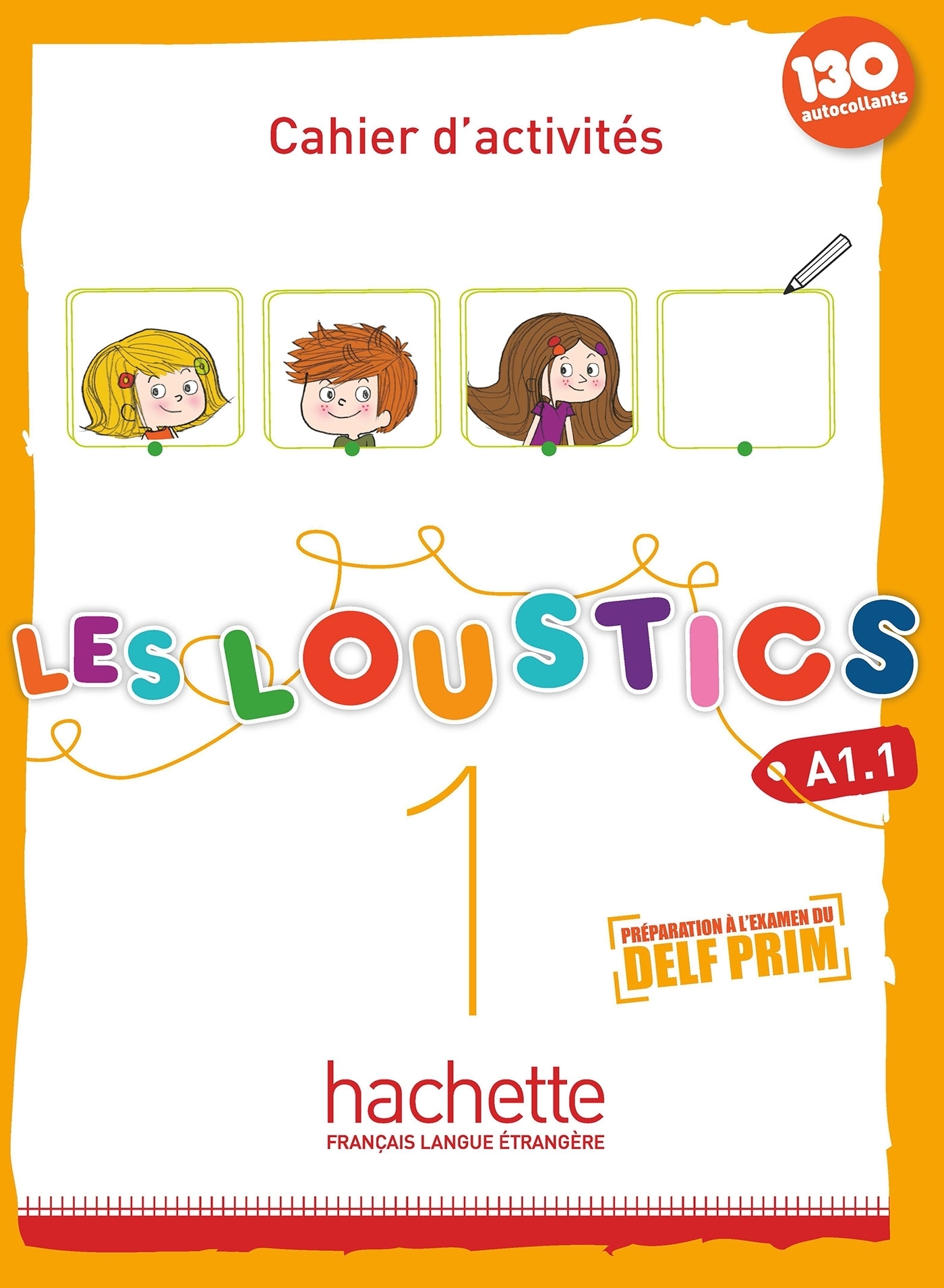 Les Loustics 1 - Cahier d'activités (A1.1) - Les Loustics 1 : Cahier d'activités + CD audio (Broché)