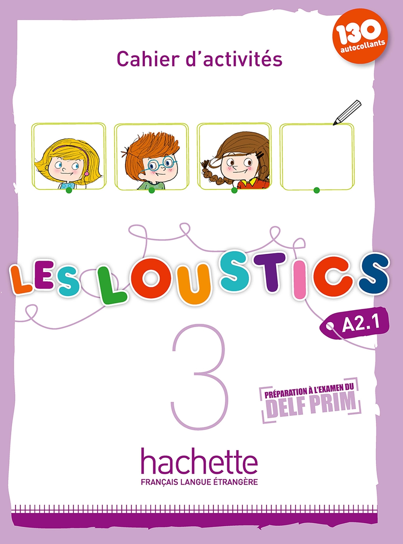Les Loustics 3 : Cahier d'activités (Broché)