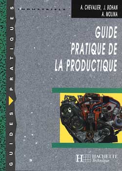 Guide pratique de la productique - Livre élève - Ed.2000 - Collection Guides Pratiques (Broché)