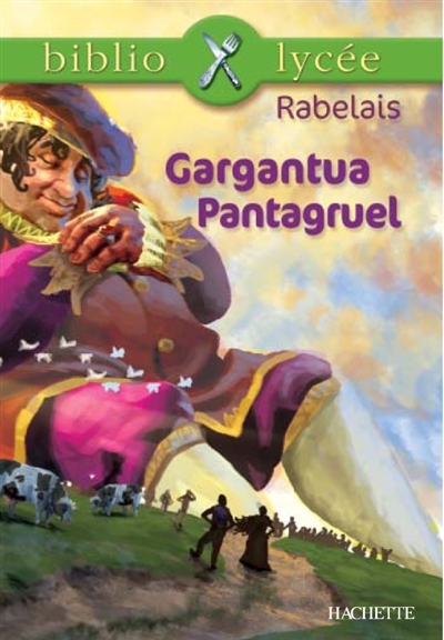 Bibliolycée - Gargantua - Pantagruel, Rabelais (Poche)