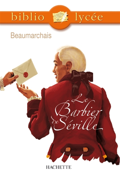 Bibliolycée - Le Barbier de Séville, Beaumarchais (Poche)