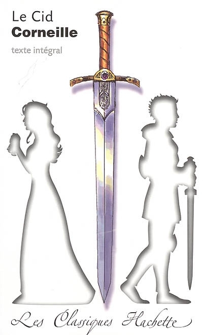 Classique Hachette - Le Cid, Corneille (Broché)