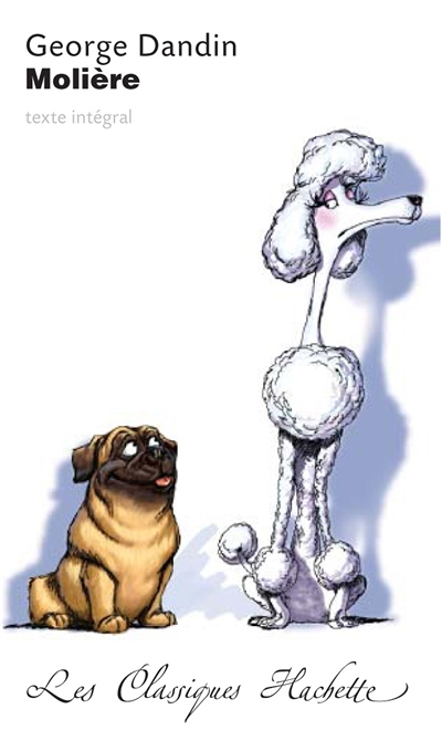 Classique Hachette - George Dandin, Molière (Poche)