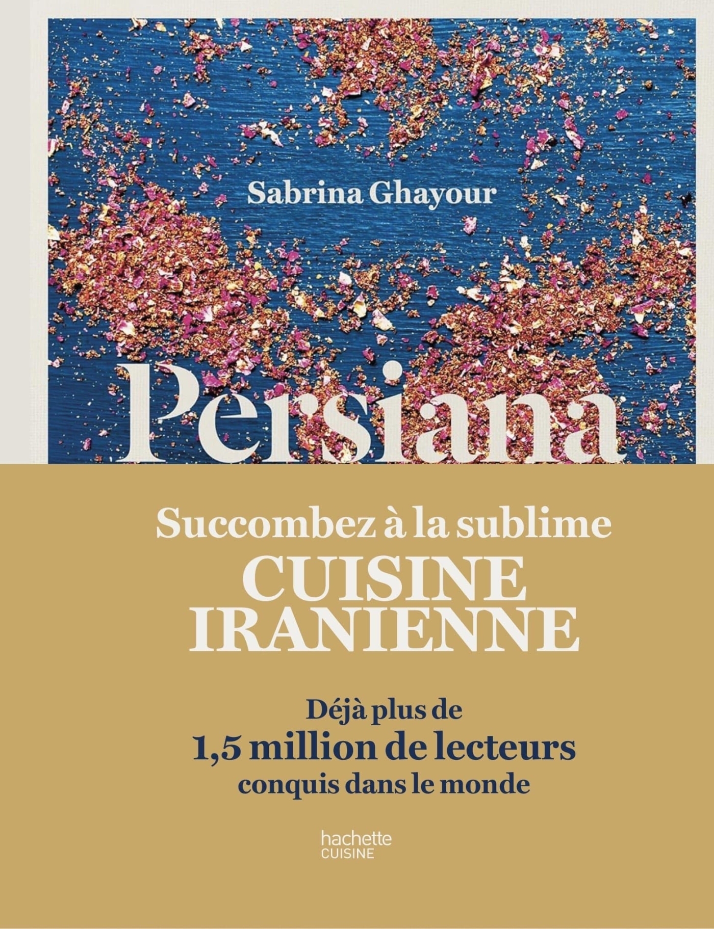Persiana - Recettes parfumées des confins de l'Orient (Relié)
