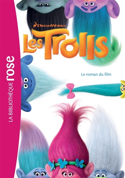 Trolls - Le roman du film (Poche)